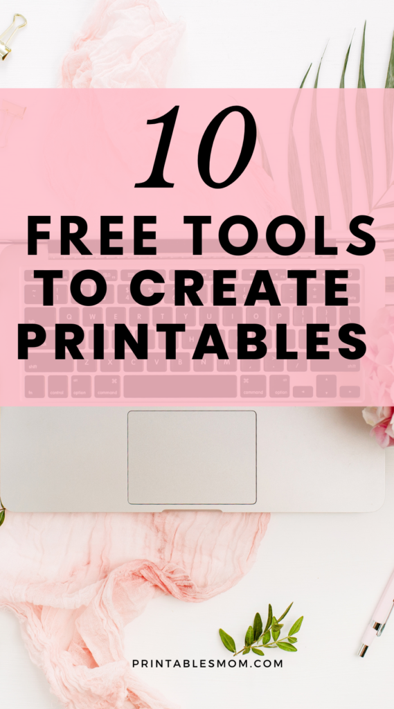 10 Tools To Create Your Own Printables Free Artofit