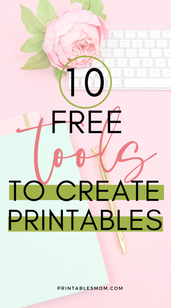 10 Tools To Create Your Own Printables Free Artofit