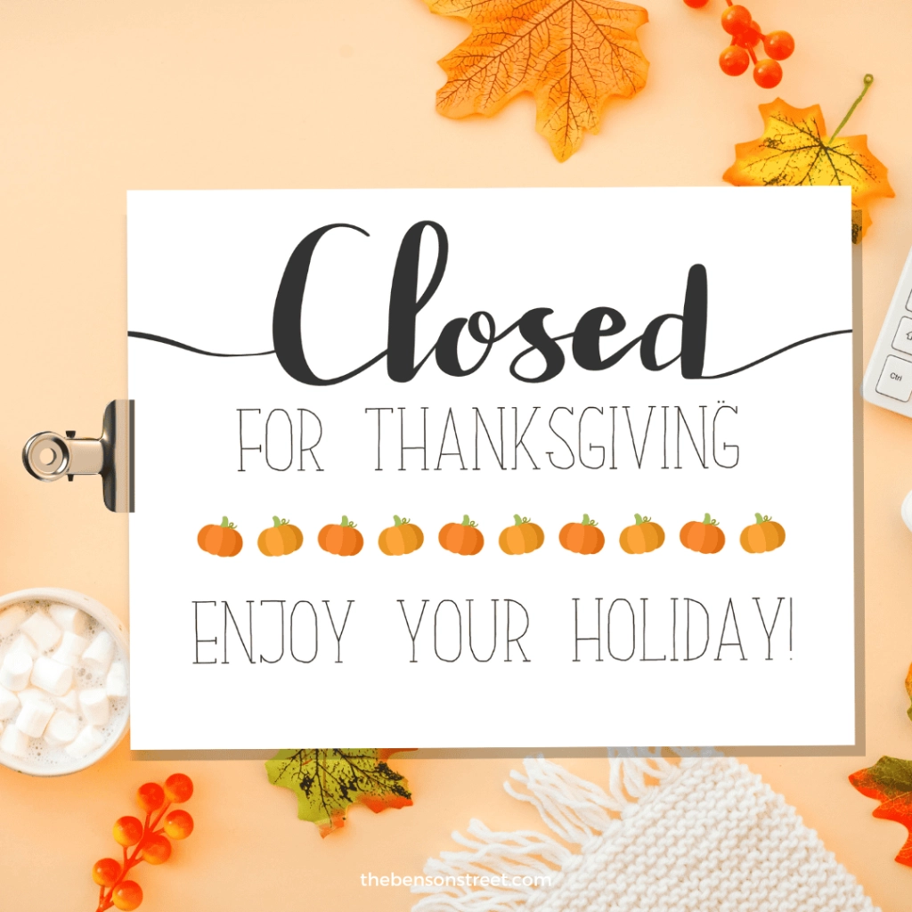 5 Free Printable Closed For Thanksgiving Signs