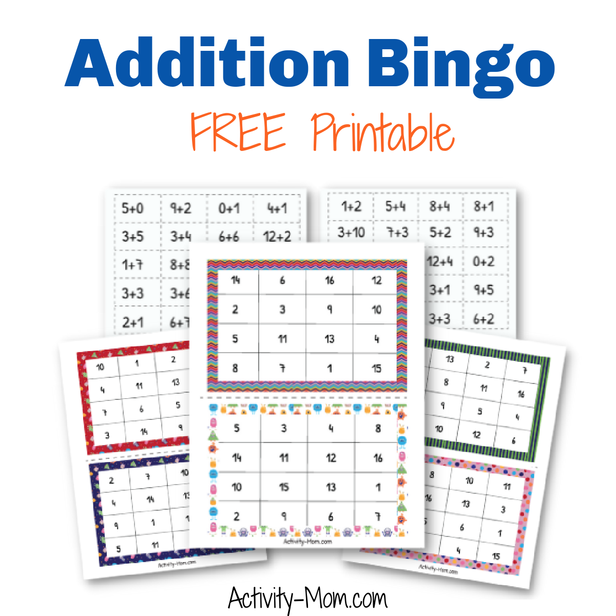 Addition Bingo Math Game free Printable The Activity Mom