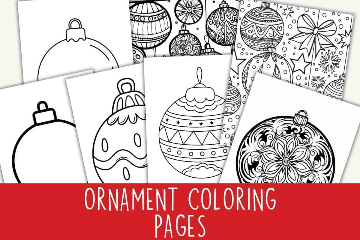 Festive Ornament Coloring Pages For Holiday Fun Love Our Real Life