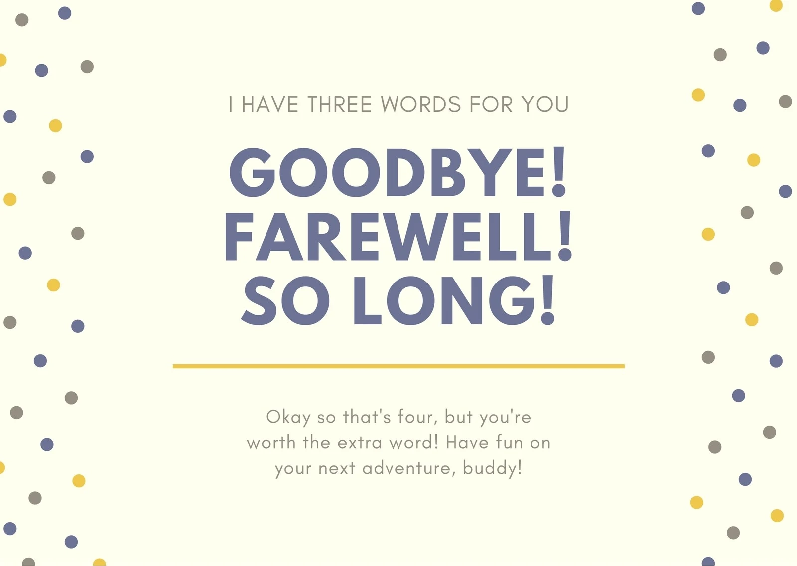 Free And Customizable Goodbye Templates