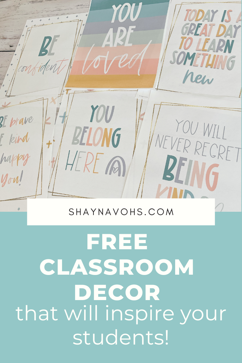 Free Classroom Decor That Will Inspire Your Students Shayna Vohs
