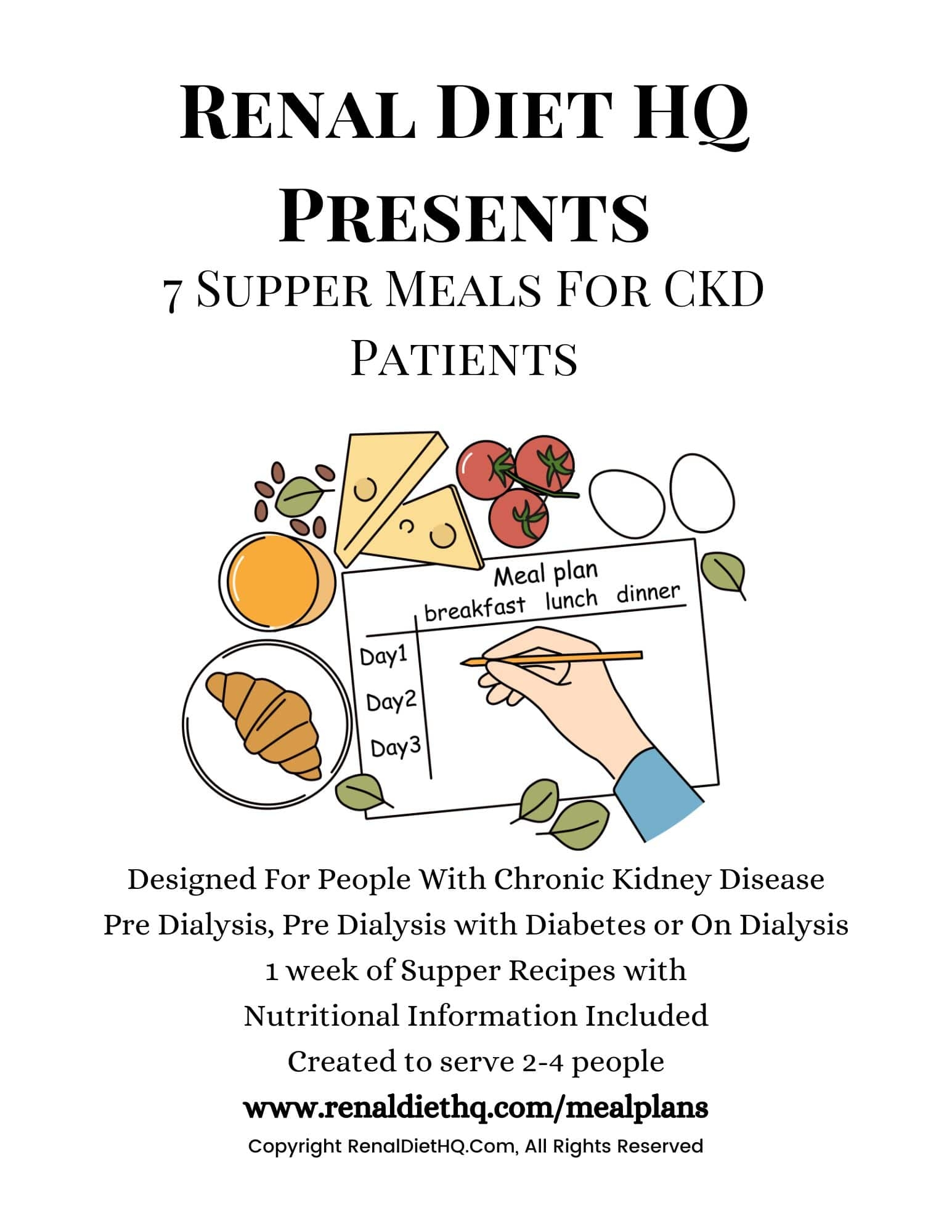 Get A Free 7 Day Meal Plan For Your Renal Diet Renal Diet HQ