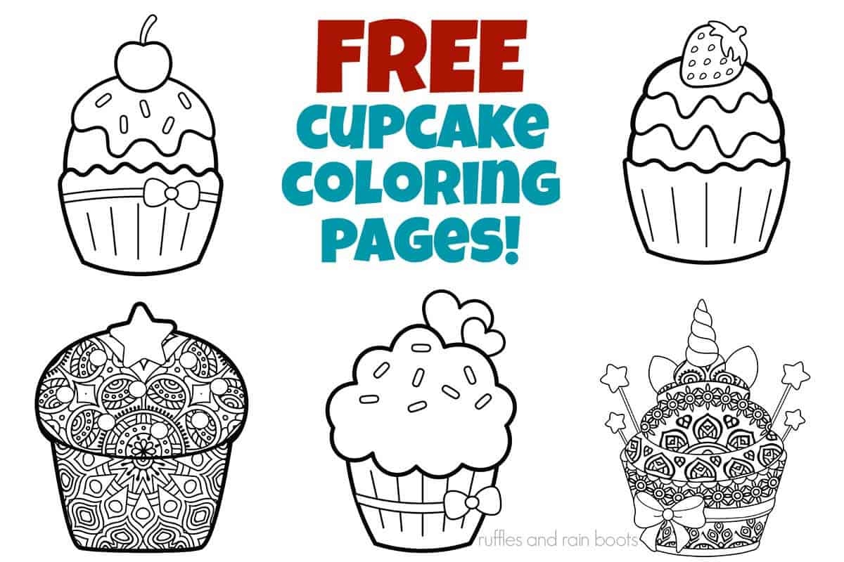 Get These Free Cupcake Coloring Sheets For All Ruffles And Rain Boots