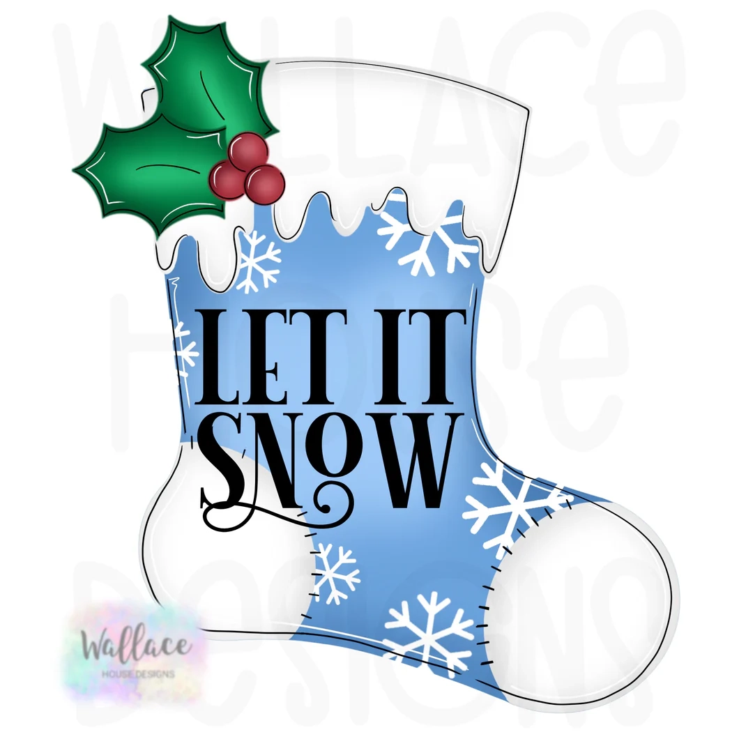 Let It Snow Holly Stocking Printable Template Wallacehousedesigns
