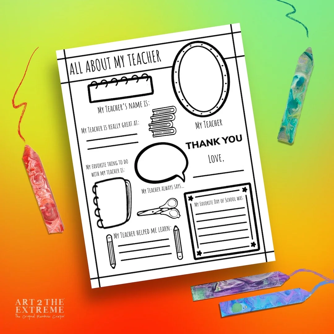 Teacher Appreciation Card Printable All About My Teacher Worksheet Art 2 The Extreme The Original Rainbow Crayon
